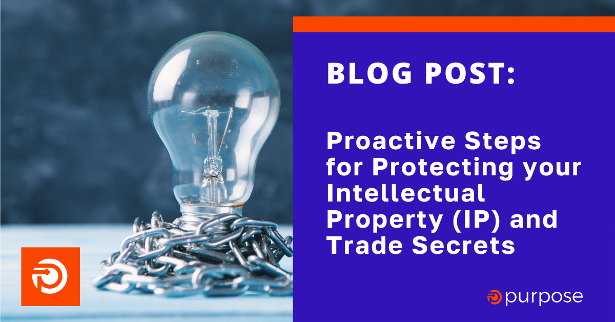 Protecting your Intellectual Property (IP) and Trade Secrets, departing employees